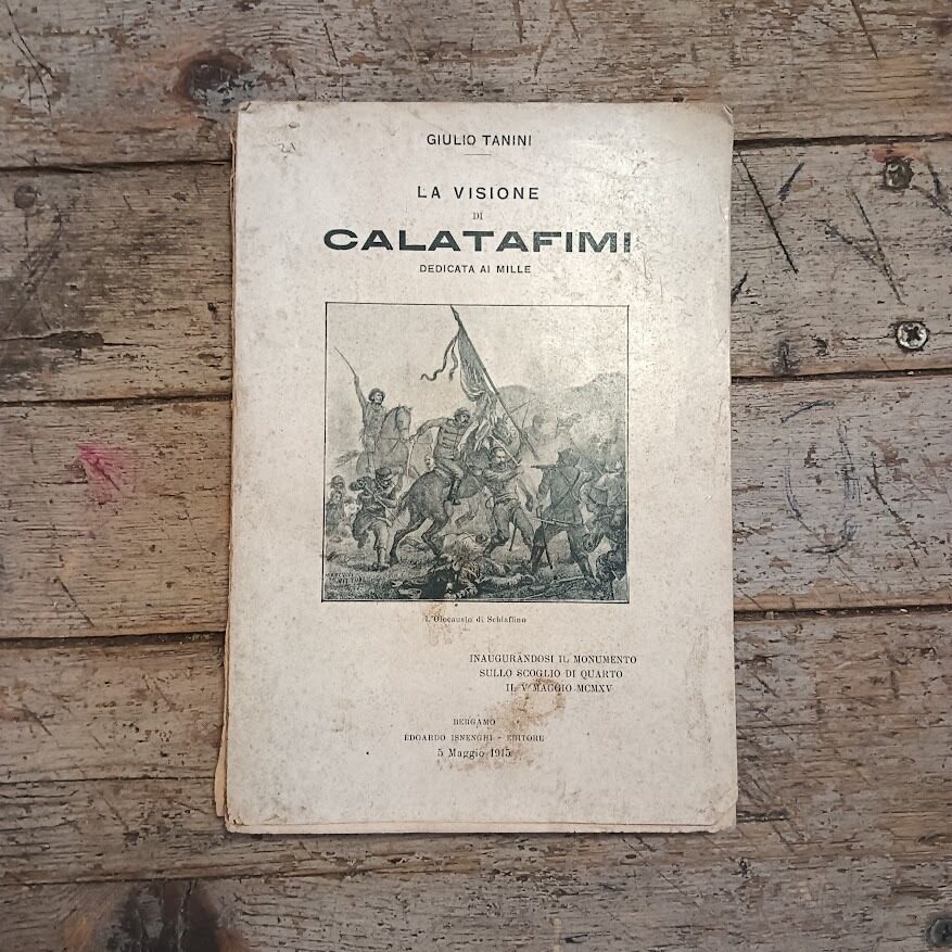 La visione di Calatafimi. Dedicata ai Mille