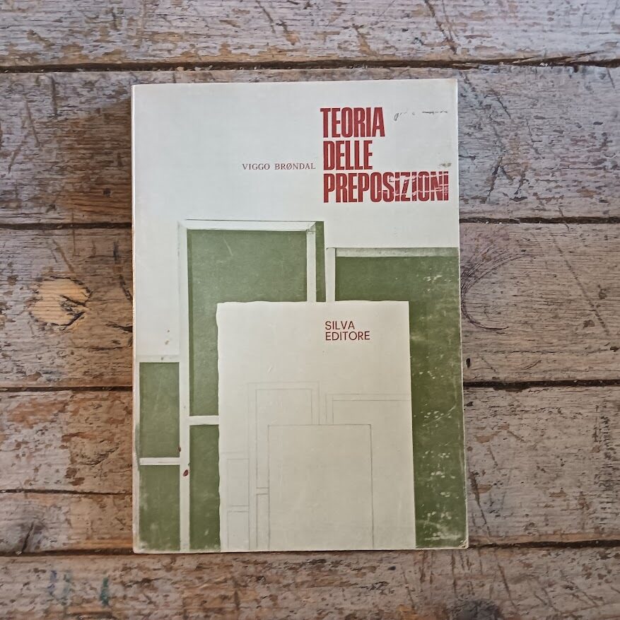 Teoria delle preposizioni. Introduzione a una semantica razionale