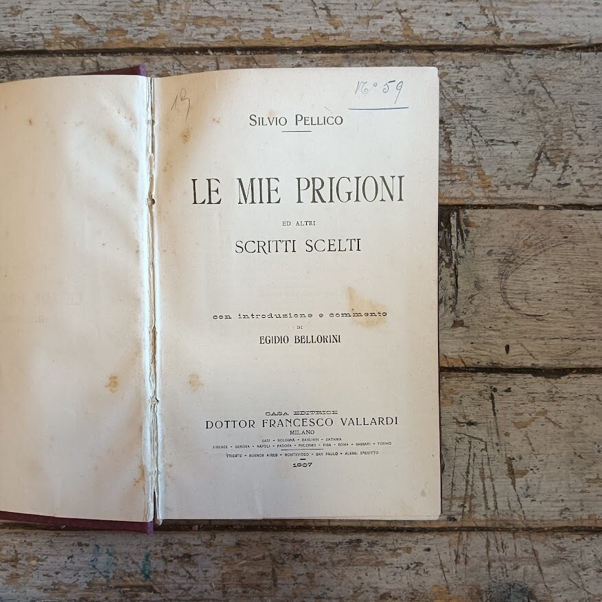 Le mie prigioni. Ed altri scritti scelti