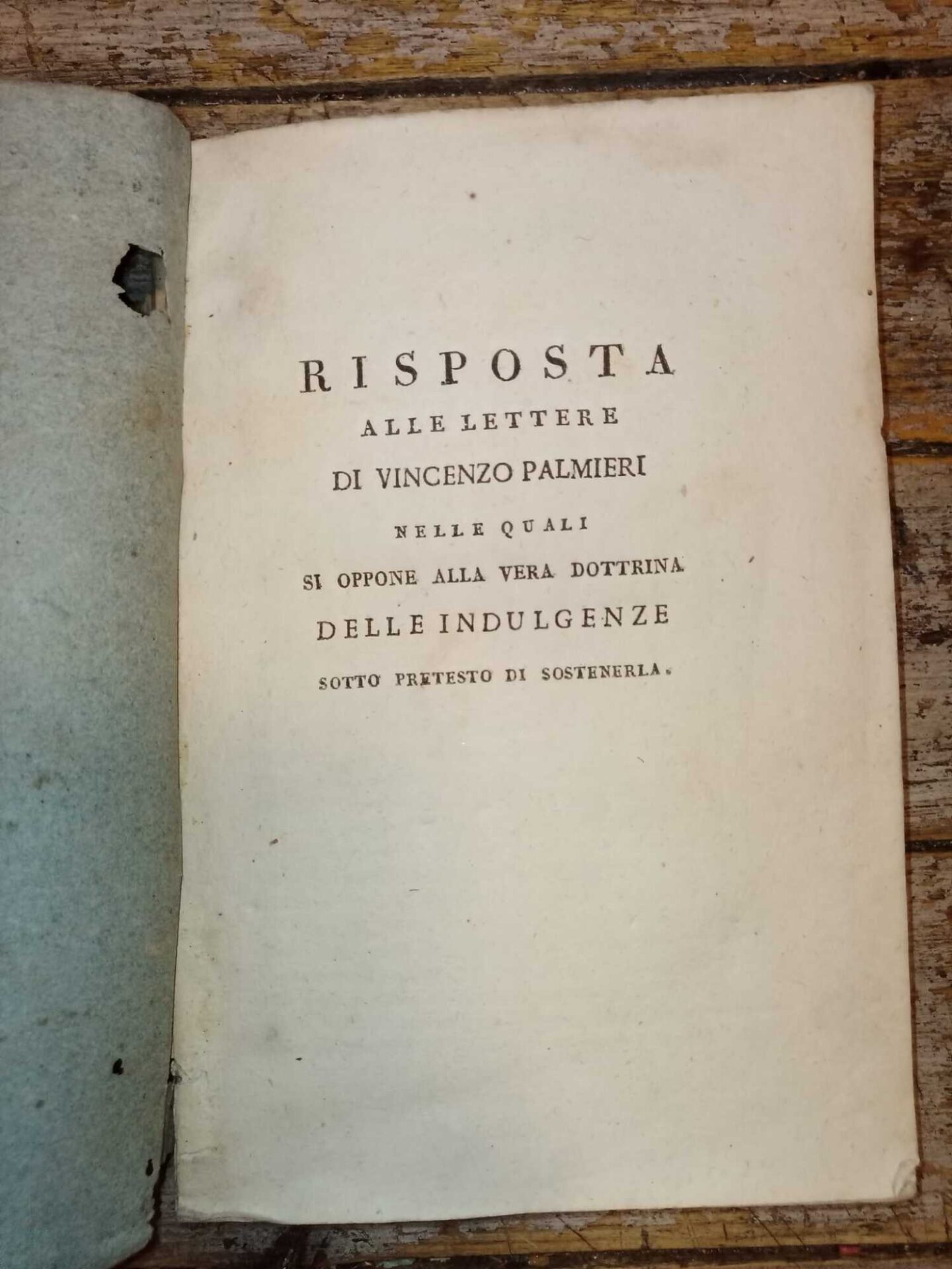 Risposta alle lettere di Vincenzo Palmieri nelle quali si oppone alla vera dottrina delle indulgenze sotto pretesto di sostenerle