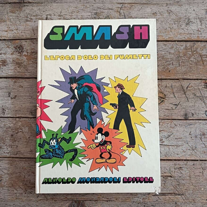 Smash! L'epoca d'oro dei fumetti