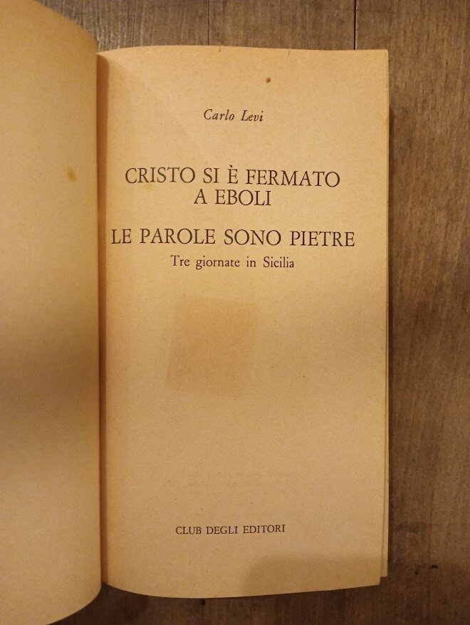 Cristo si è fermato a Eboli / Le parole sono pietre - immagine 3