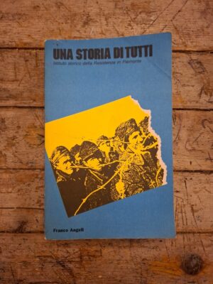 Una storia di tutti, Istituto storico della Resistenza in Piemonte