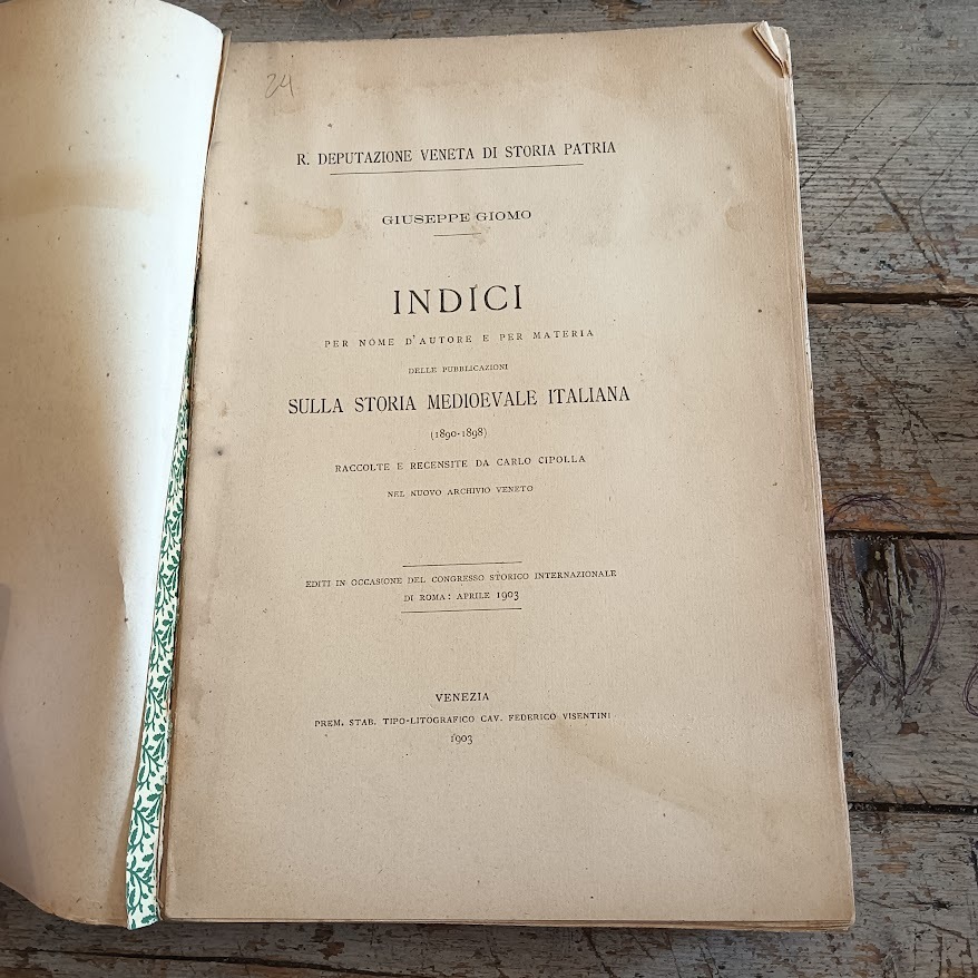 Indici per nome d'autore e per materia delle pubblicazioni sulla storia medievale italiana 1890-1898 raccolte e recensite da Carlo Cipolla nel nuovo archivio veneto - immagine 2