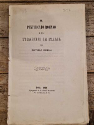 Il pontificato romano e gli stranieri in Italia