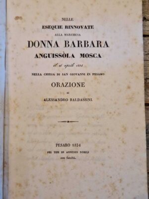 Nelle esequie rinnovate alla marchesa donna Barbara Anguissola Mosca