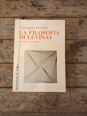 La filosofia di Levinas, alterità e trascendenza