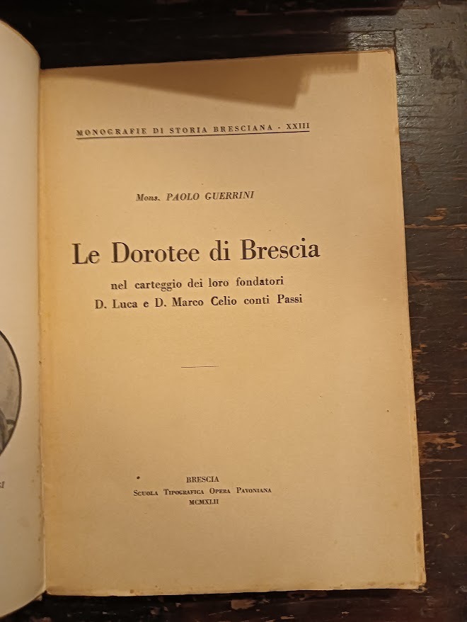 Le Dorotee di Brescianel carteggio dei loro fondatori D.Luca e D.Marco Celio Conti Passi - immagine 2