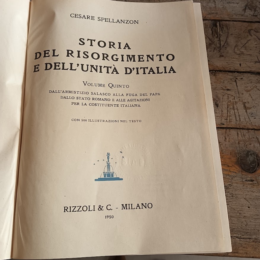 Storia del Risorgimento e dell'Unità D'italia Volume Quinto dall'armistizio salasco alla fuga del Papa dallo stato romano e alle agitazioni per la Costituente italiana - immagine 2