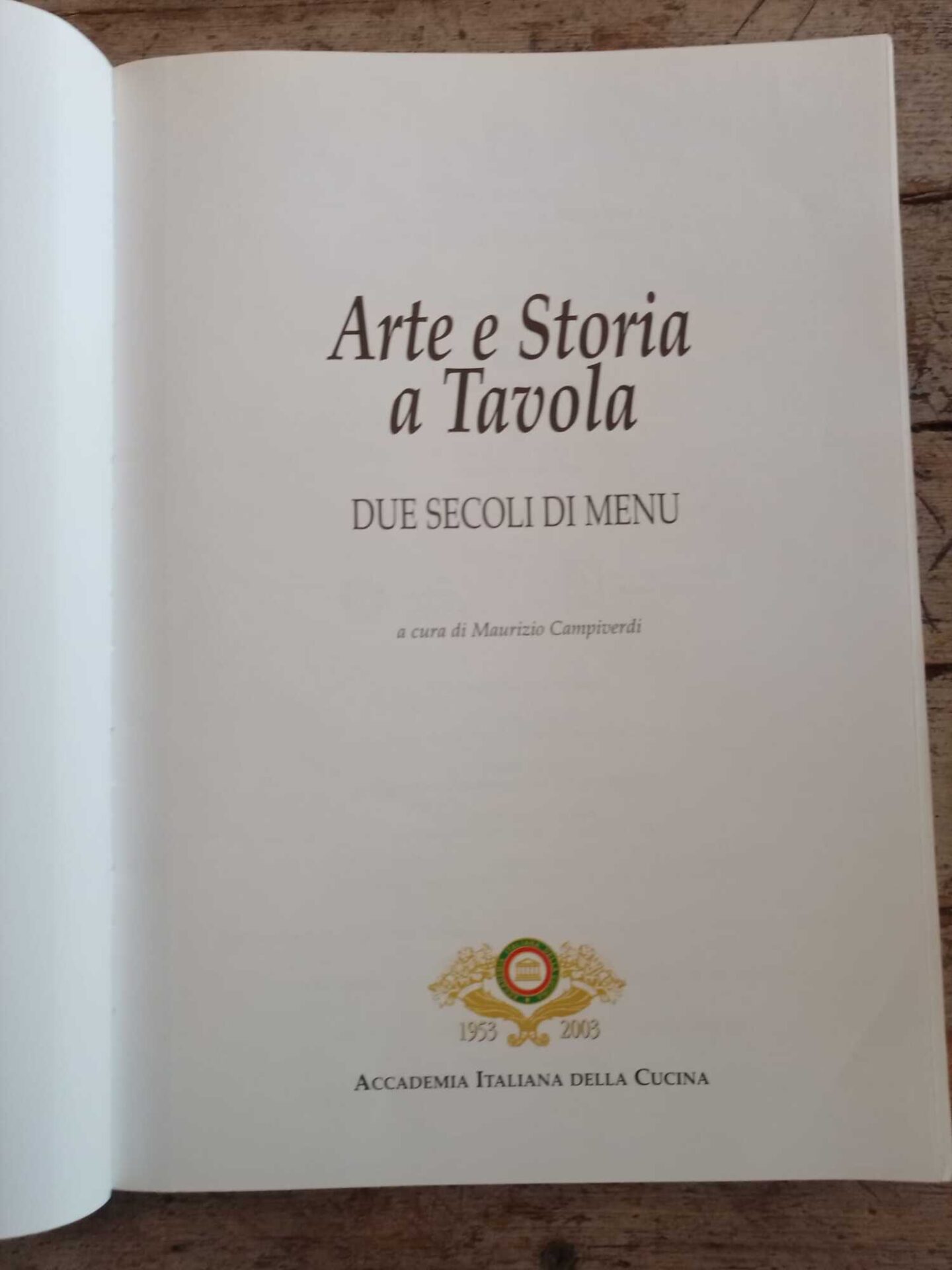 Arte e Storia a Tavola: Il gusto e la Civiltà della Tavola attraverso l'evoluzione della lista delle vivande. Una storia lunga due secoli - immagine 2