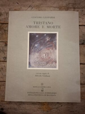 Giacomo Leopardi, Tristano Amore e morte