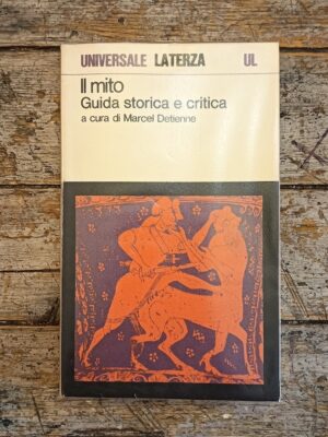 Il mito. Guida storica e critica