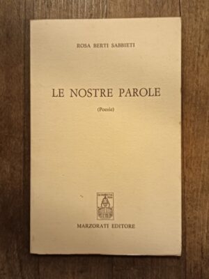 Le nostre parole. Poesie