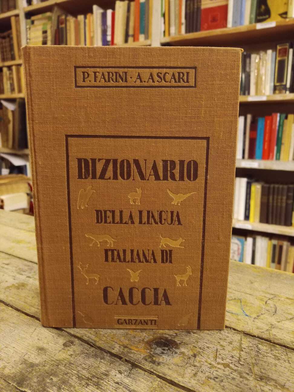 Dizionario della lingua italiana della caccia
