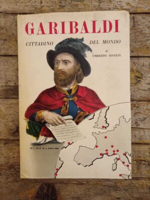 Garibaldi cittadino del mondo