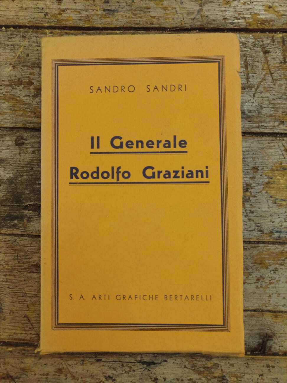 Il generale Rodolfo Graziani