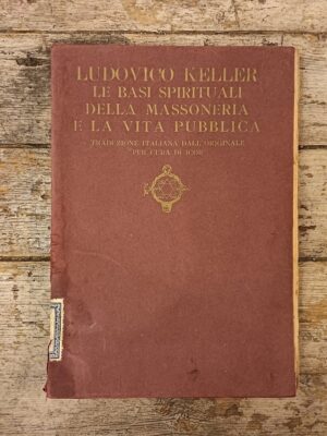 Le basi spirituali della massoneria e la vita pubblica