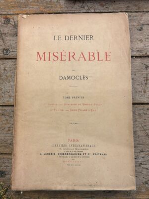 Le dernier Misérable, tome premier