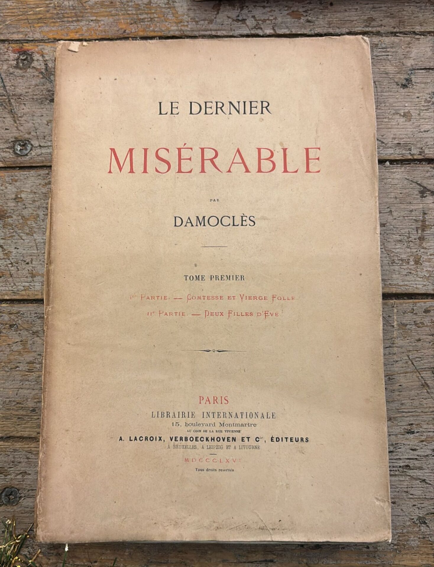Le dernier Misérable, tome premier
