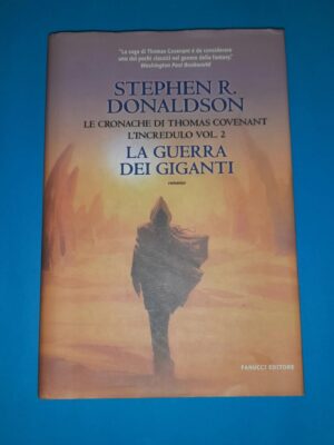 La guerra dei giganti. Le cronache di Thomas Covenant l'incredulo (Vol. 2)