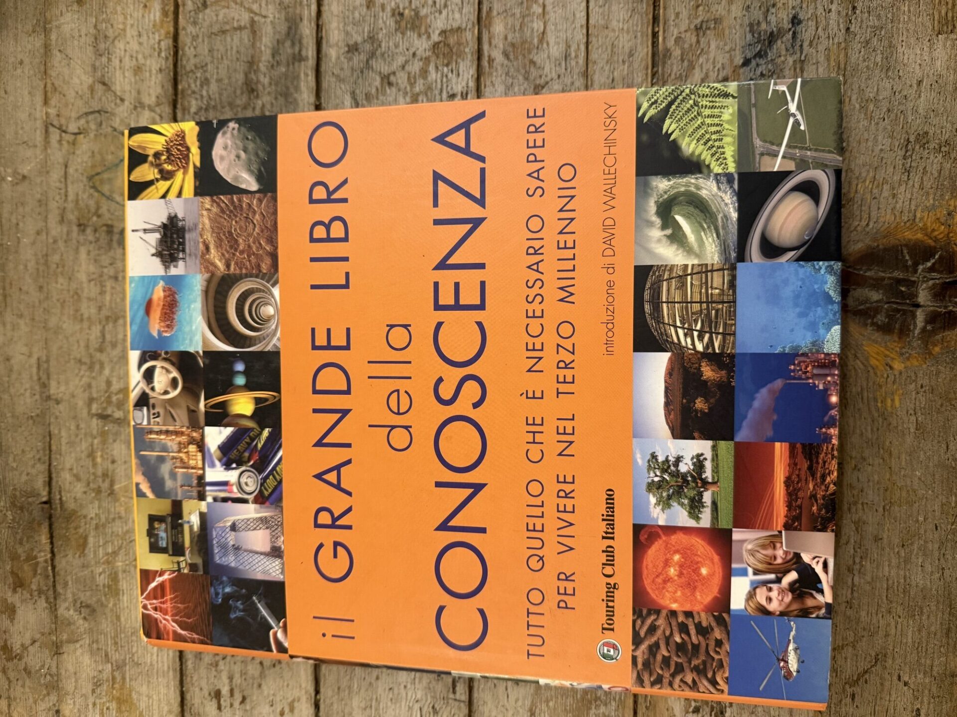 Il grande libro della conoscenza: tutto quello che è necessario sapere per vivere nel terzo millennio, 2008