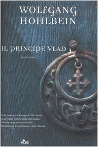 Il principe Vlad. Le cronache degli immortali