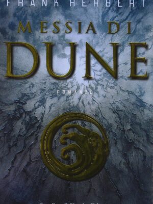 Messia di Dune. Il ciclo di Dune (Vol. 2)