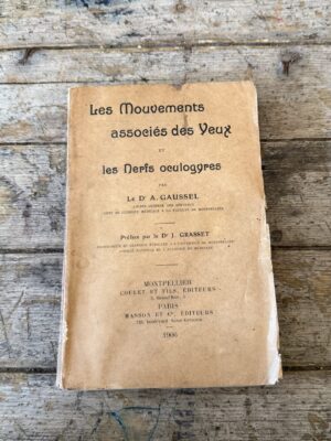 Les Mouvements associés des Yeux et les Nerfs oculogyres