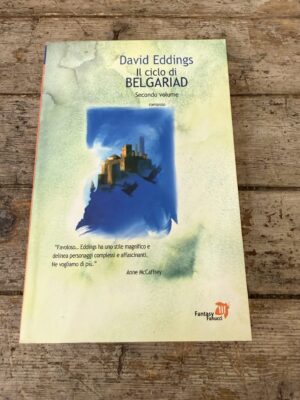 Il ciclo di Belgariad. La valle di Aldur-Il castello incantato (Vol. 2)