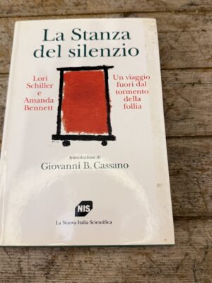 La stanza del silenzio. Un viaggio fuori dal tormento della follia, Schiller, Bennet, 1995