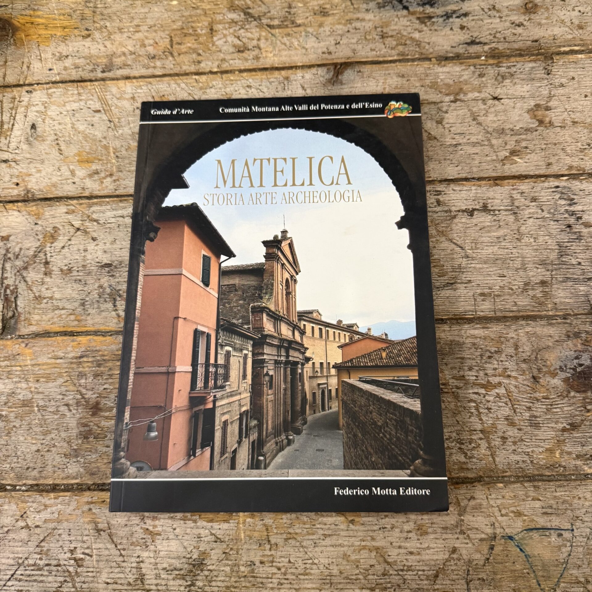 Matelica. Storia, arte, archeologia