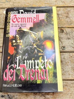 L'impeto dei Drenai. Il ciclo dei Drenai