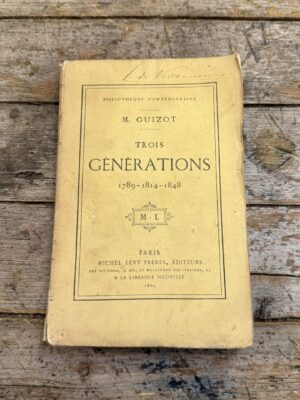 Trois Générations 1789-1814-1848