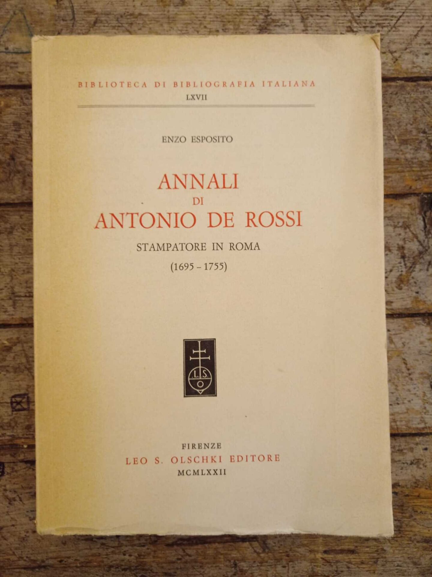 Annali di Antonio de Rossi: Stampatore in Roma (1695-1755)