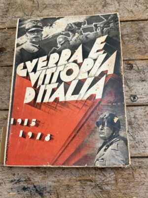Guerra e vittoria d'Italia 1915-1918
