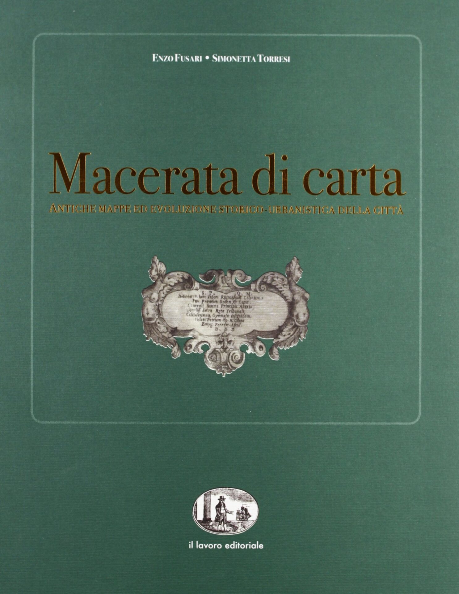 Macerata di carta. Antiche mappe ed evoluzione storico-urbanistica della città - immagine 2