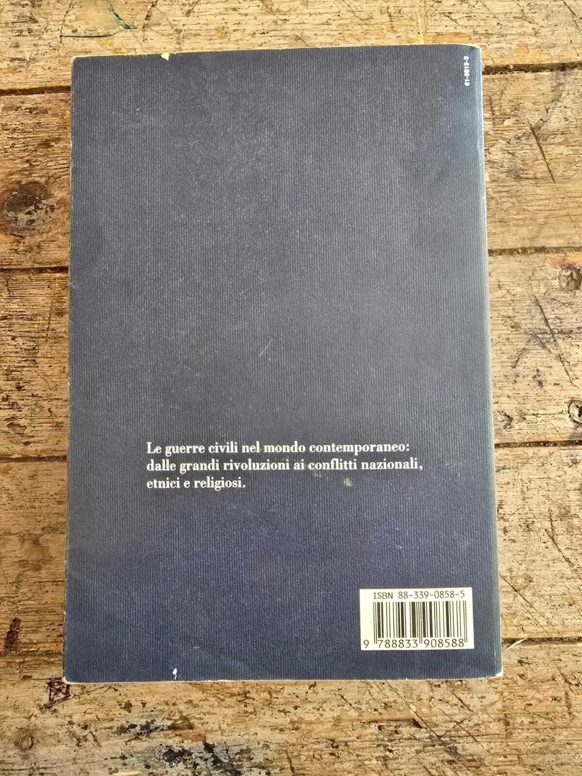 Guerre fratricide, le guerre civili in età contemporanea - immagine 2