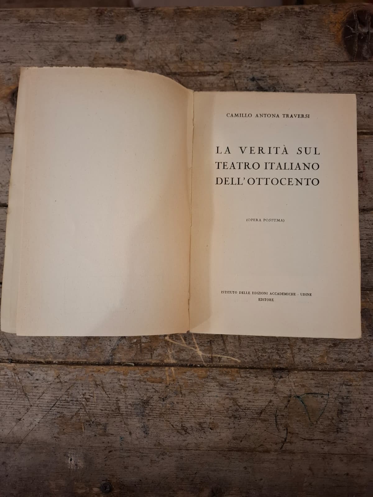 Camillo Antona Traversi, La verità sul teatro italiano dell'ottocento, Istituto delle edizioni accademiche editore, 1940 - immagine 4