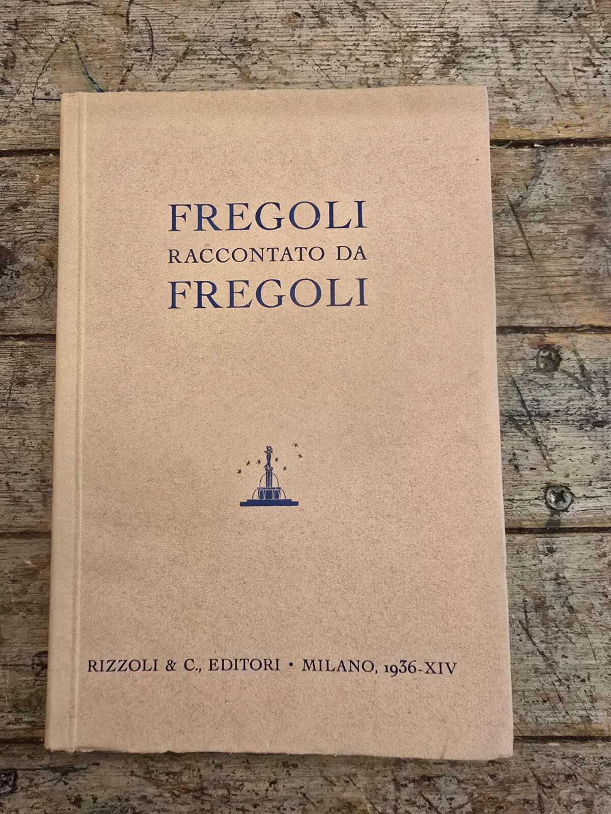 Fregoli raccontato da Fregoli. Le memorie del mago del trasformismo