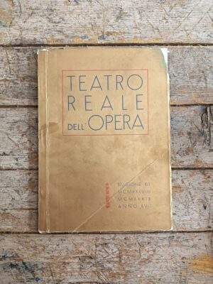 Teatro Reale dell'Opera. Stagione XII