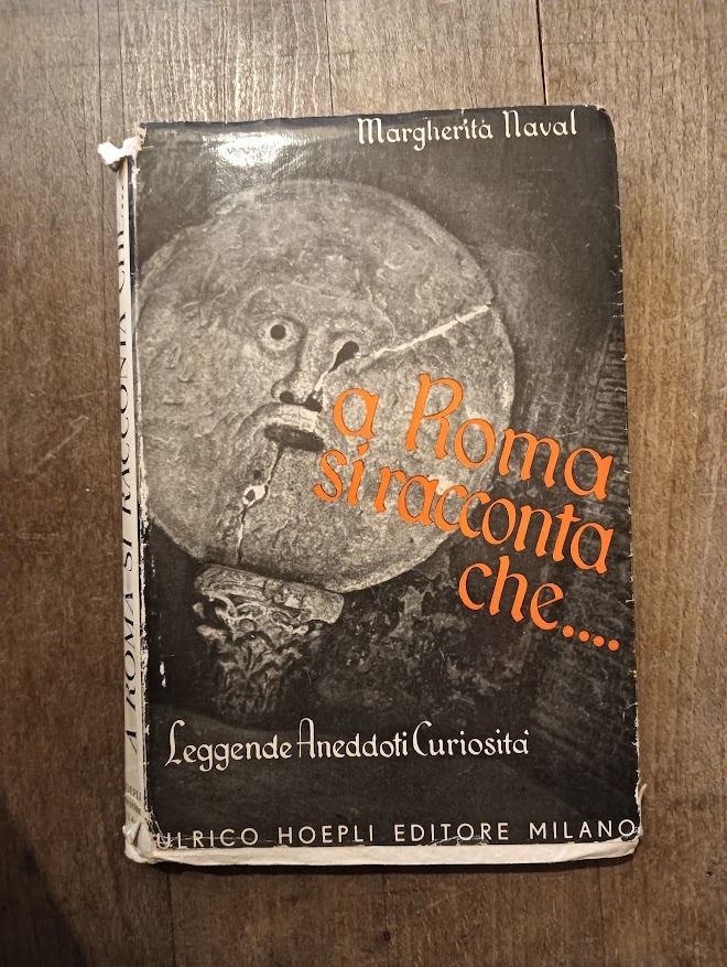 A Roma si racconta che... Leggende, aneddoti, curiosità