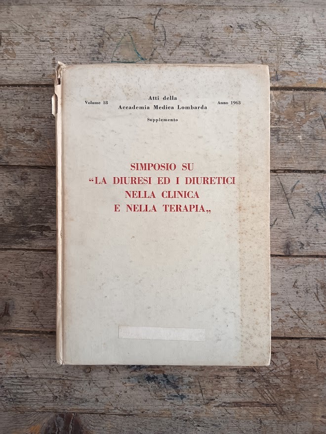Simposio su "La diuresi ed i diuretici nella clinica e nella terapia" - immagine 2