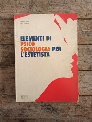 Elementi di Psicosociologia per l'Estetista