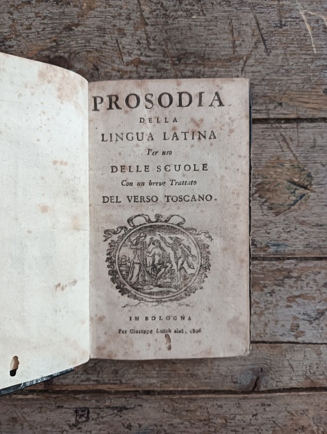 Prosodia della lingua latina per uso delle scuole con un breve trattato del verso toscano - immagine 2