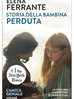 4 Storia della bambina perduta  maturita   vecchiaia