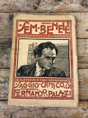 Sem Benelli. Studio biografico critico